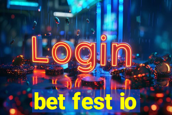 bet fest io